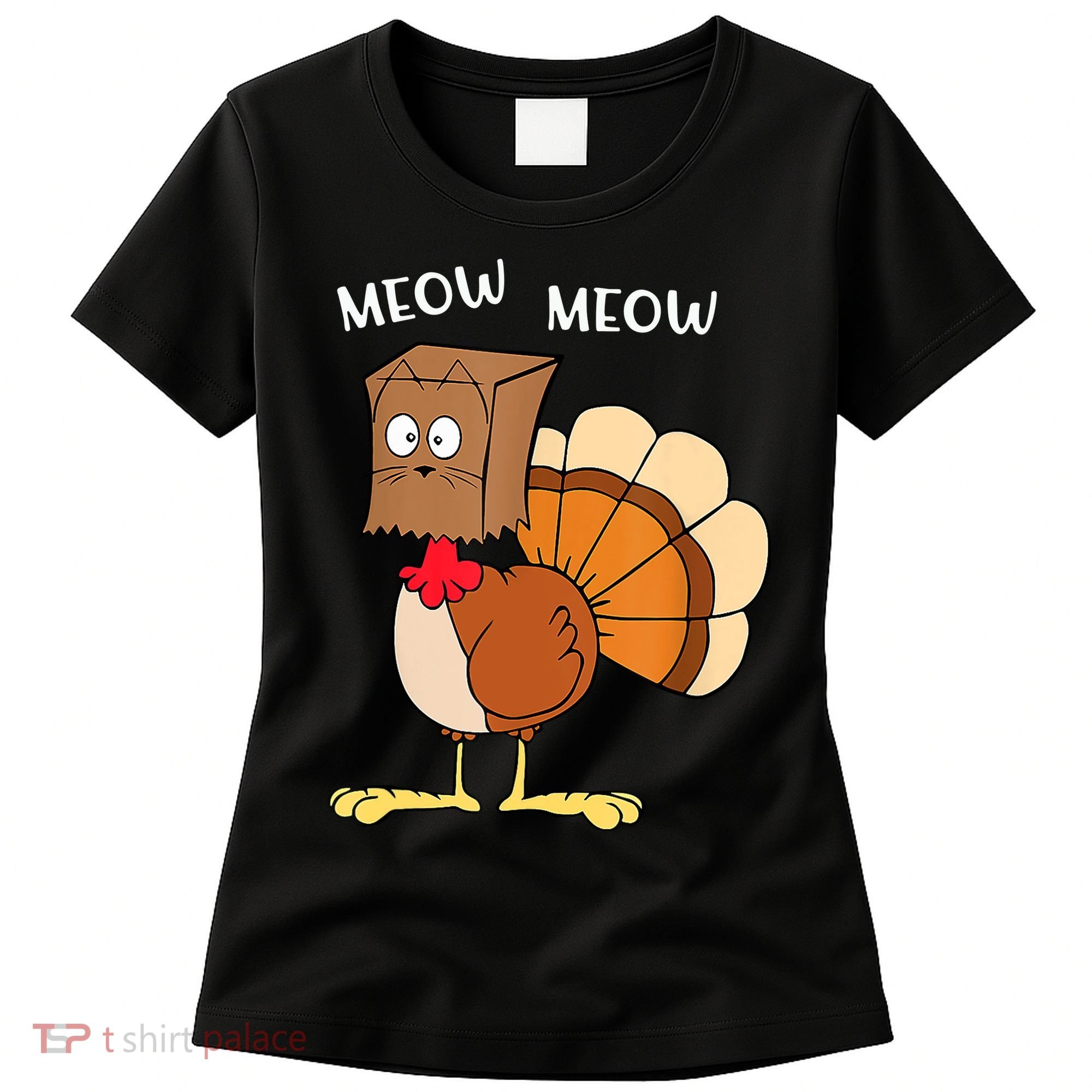 Funny Fake Cat Meow Turkey Thanksgiving Cat Love Fall Y'All Women's T-Shirt