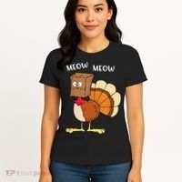 Funny Fake Cat Meow Turkey Thanksgiving Cat Love Fall Y'All Women's T-Shirt thumb 4