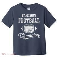 Fantasy Football Champion Funny League Draft Party Champ Toddler T-Shirt thumb 0