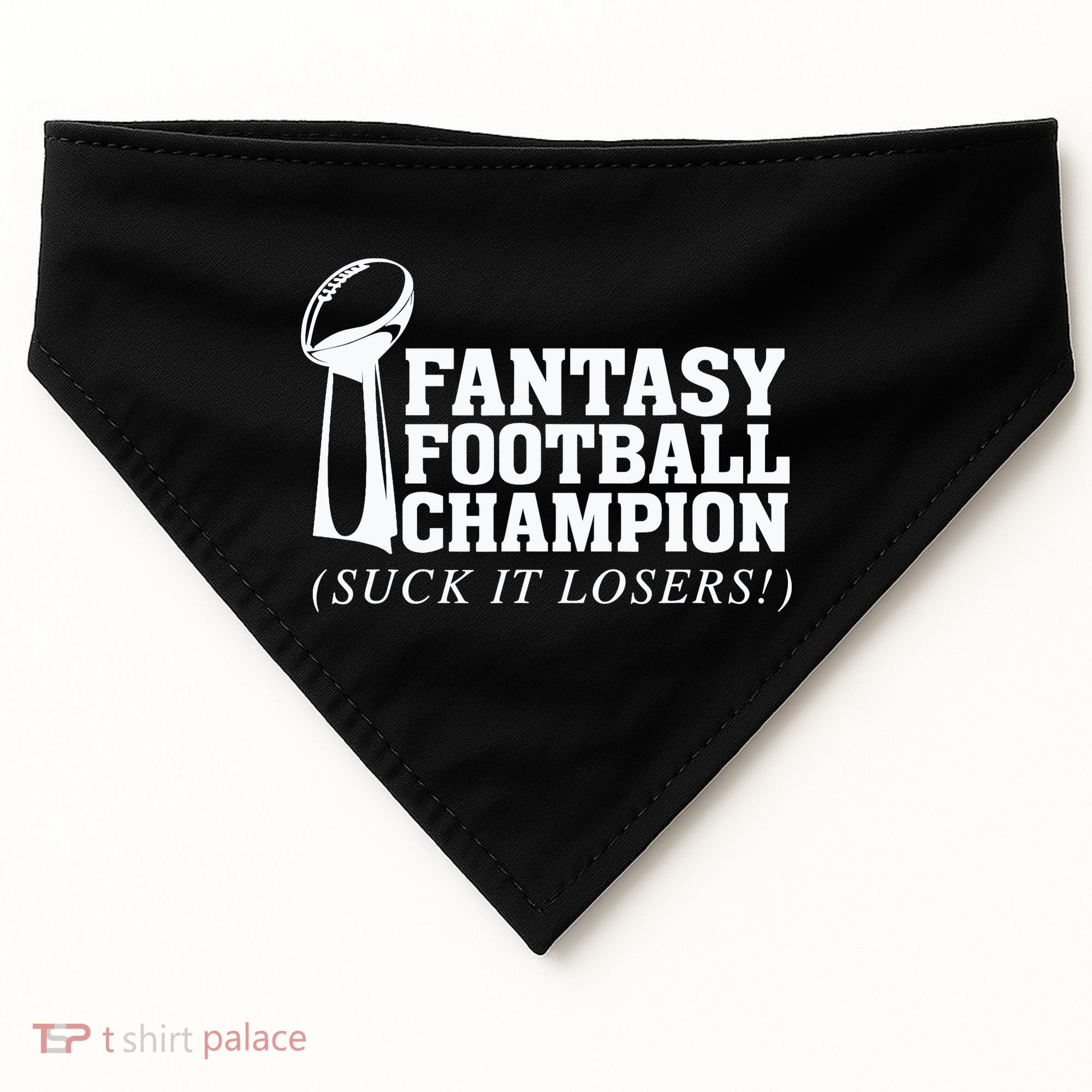 Fantasy Football Champion Suck It Losers Funny Winner USA-Made Doggie Bandana