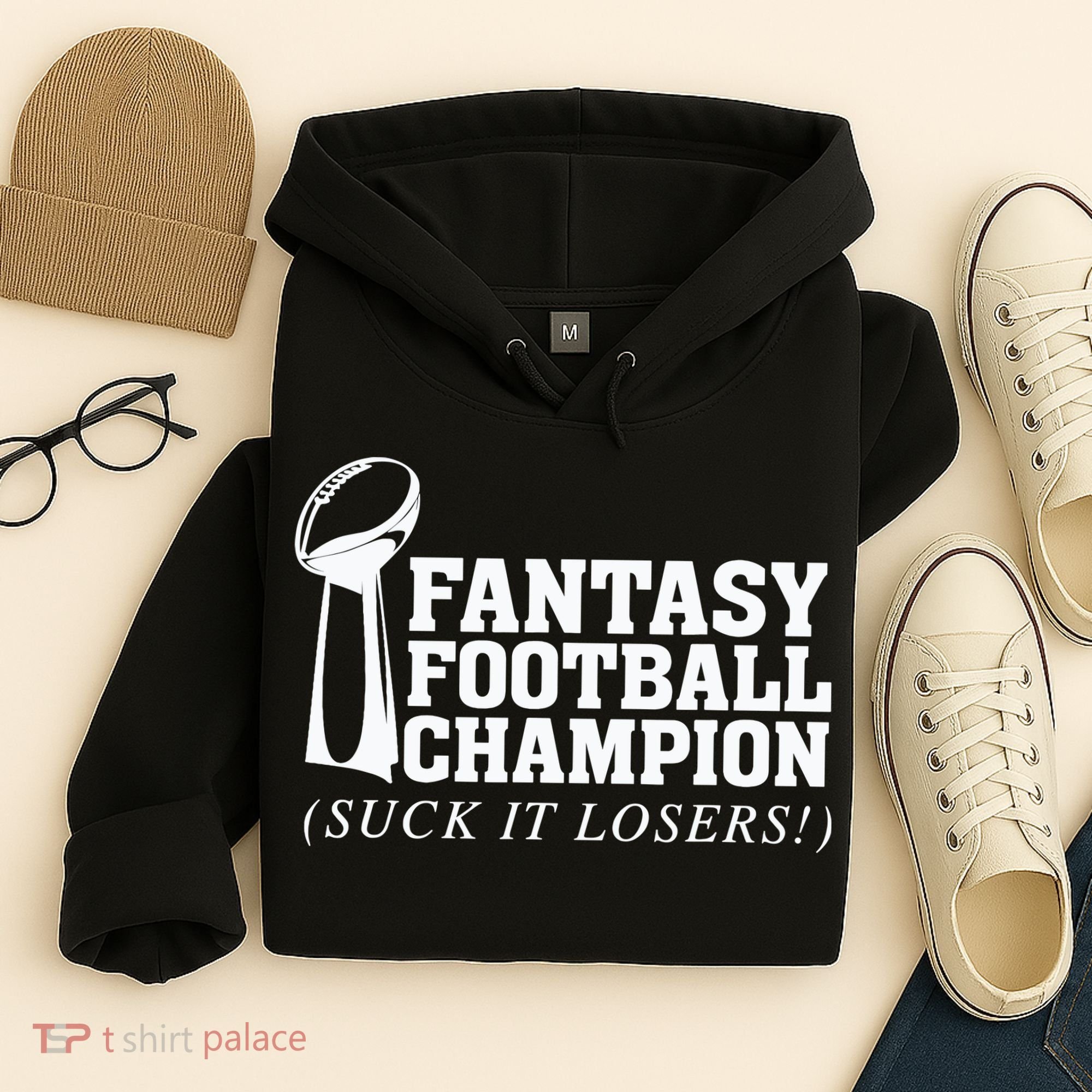 Fantasy Football Champion Suck It Losers Funny Winner Hoodie