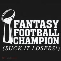 Fantasy Football Champion Suck It Losers Funny Winner Button thumb 1