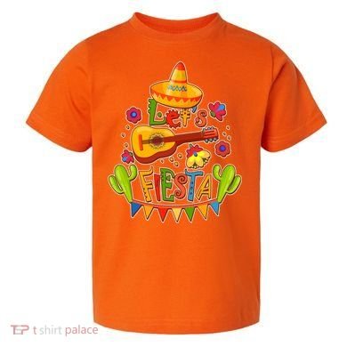 Funny Festive Cinco De Mayo Let's Fiesta Toddler T-Shirt