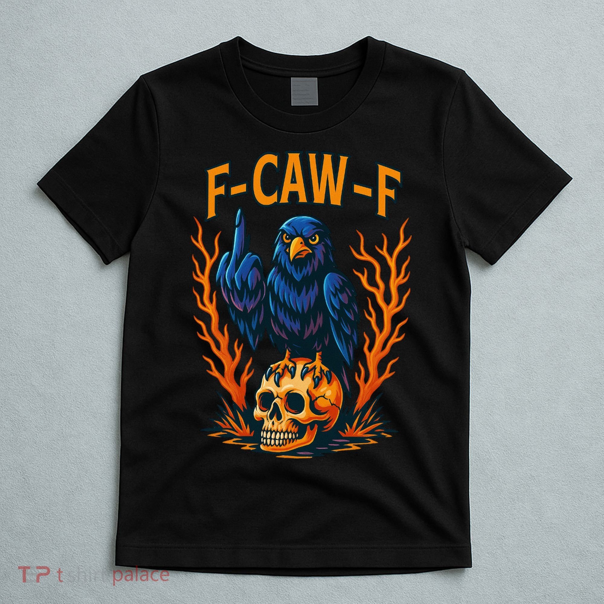 F-Caw-F Funny Crow Skeleton Skull Meme T-Shirt