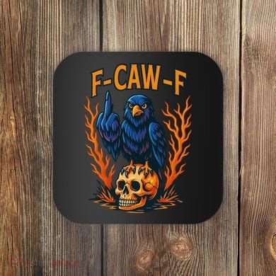 F-Caw-F Funny Crow Skeleton Skull Meme Coaster