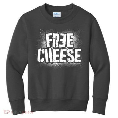 Funny Free Cheese Kids Sweatshirt