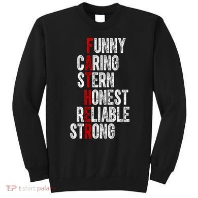 Fathers Funny Caring Stern Honest Reliable Strong Sweatshirt