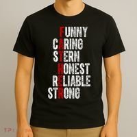 Fathers Funny Caring Stern Honest Reliable Strong T-Shirt thumb 3