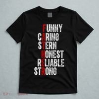 Fathers Funny Caring Stern Honest Reliable Strong T-Shirt thumb 5