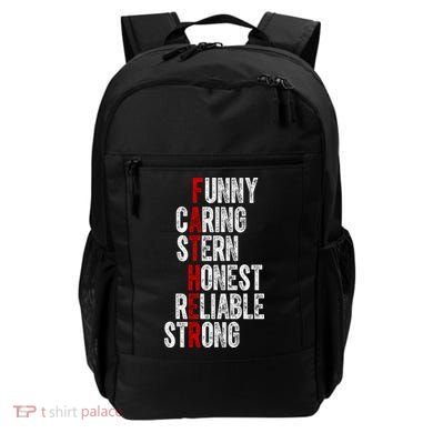 Fathers Funny Caring Stern Honest Reliable Strong Backpack