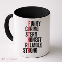 Fathers Funny Caring Stern Honest Reliable Strong Coffee Mug thumb 0