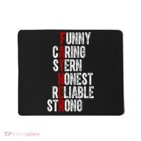 Fathers Funny Caring Stern Honest Reliable Strong Mousepad thumb 0