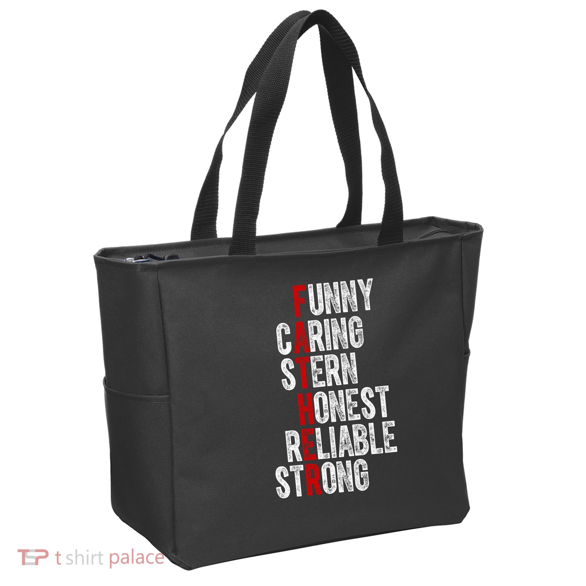 Fathers Funny Caring Stern Honest Reliable Strong Tote Bag