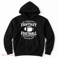 Fantasy Football Champion Slogan Hoodie thumb 0