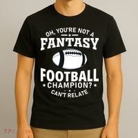 Fantasy Football Champion Slogan T-Shirt thumb 3