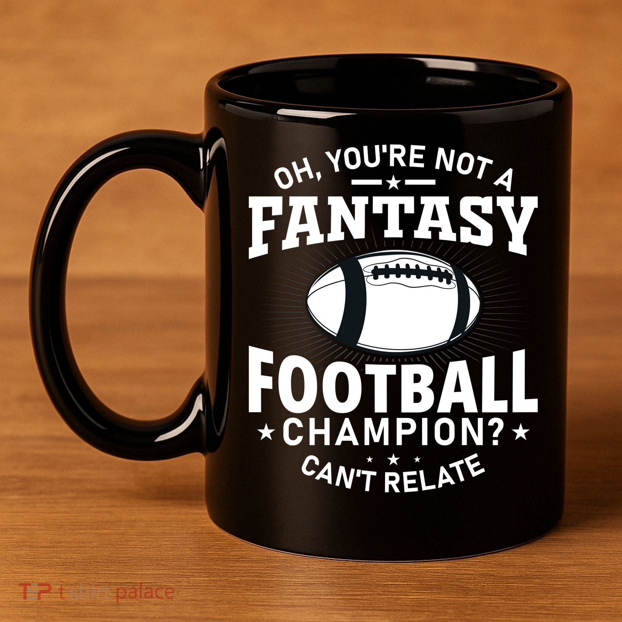 Fantasy Football Champion Slogan 11oz C Handle Ceramic Mug