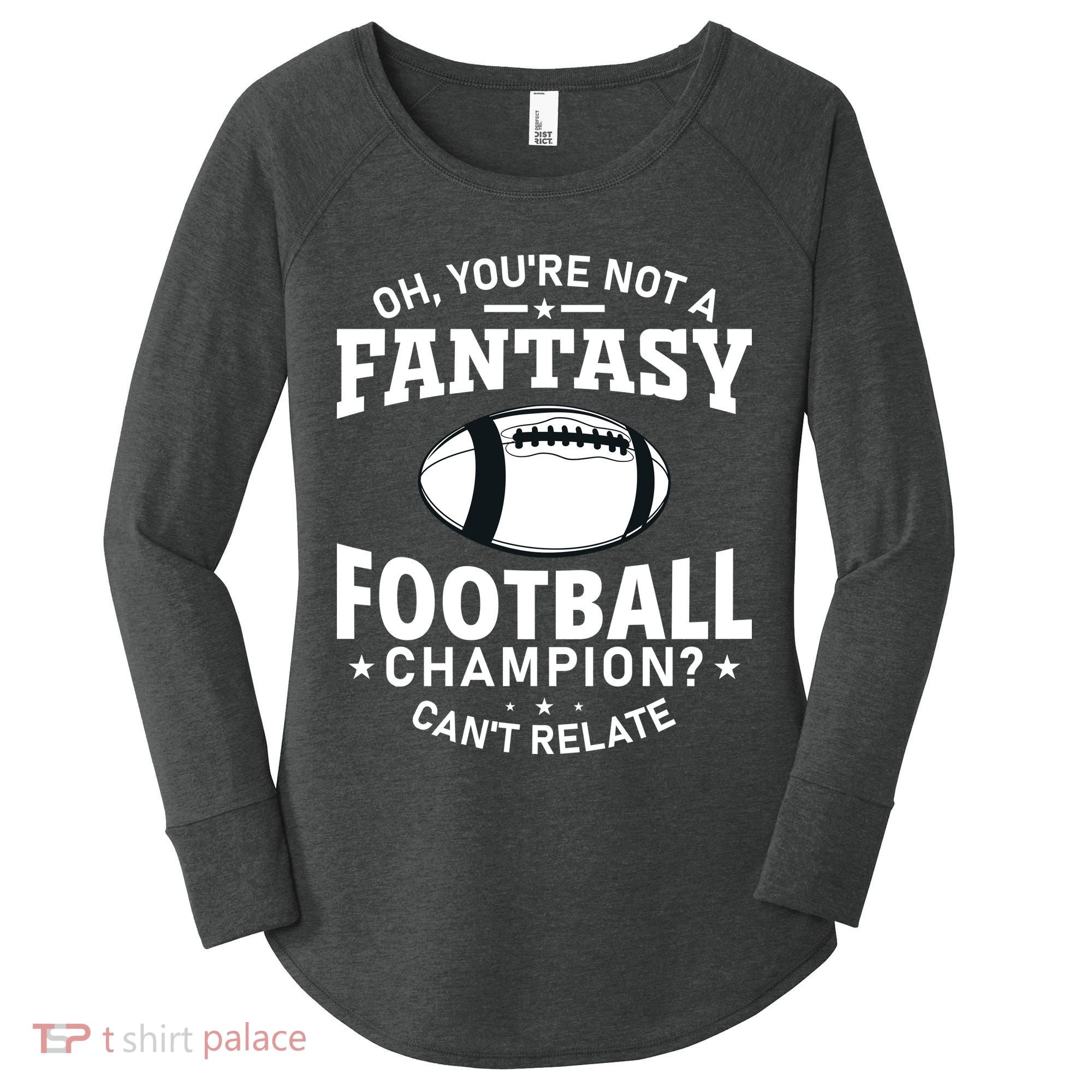 Fantasy Football Champion Slogan Women's Perfect Tri Tunic Long Sleeve Shirt