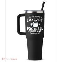 Fantasy Football Champion Slogan 40oz Vacuum Insulated Stainless Steel Travel Tumbler thumb 2