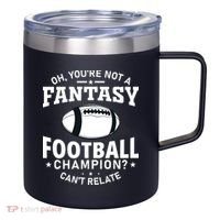 Fantasy Football Champion Slogan 12oz Stainless Steel Coffee Mug thumb 0