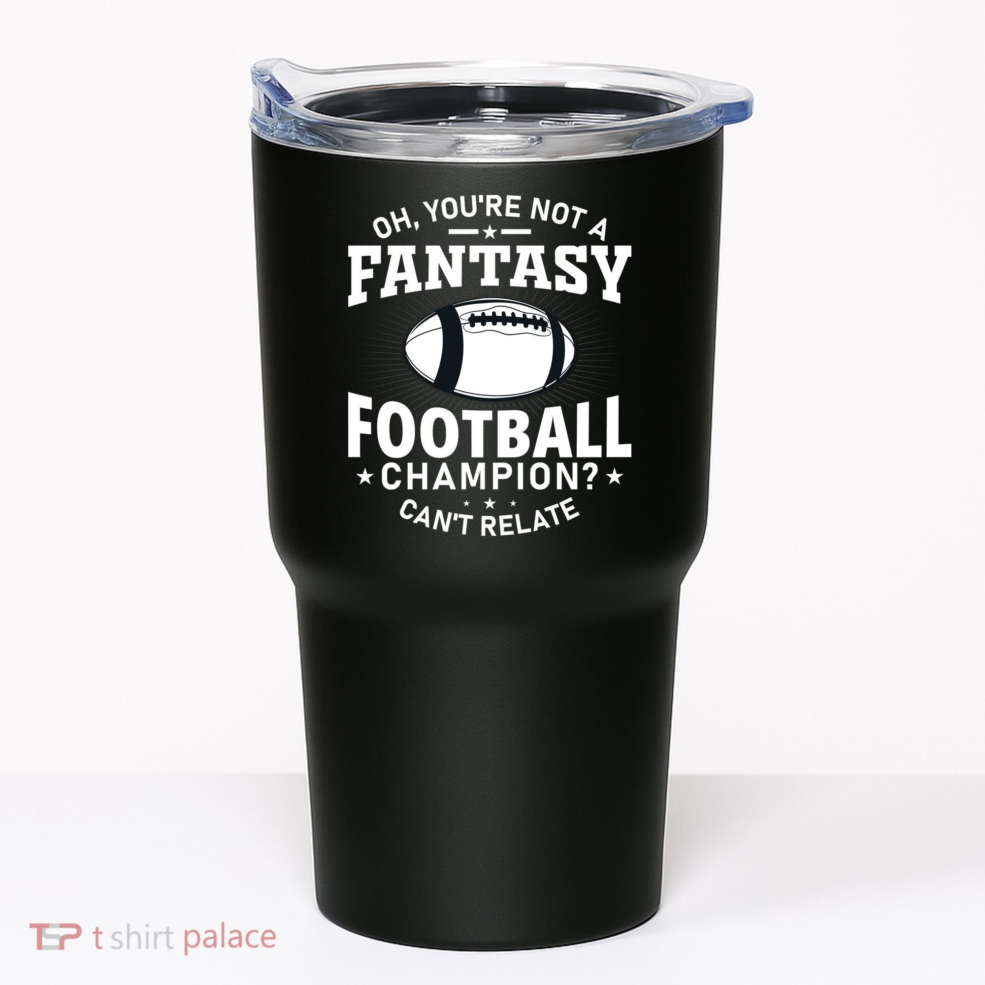 Fantasy Football Champion Slogan Tumbler