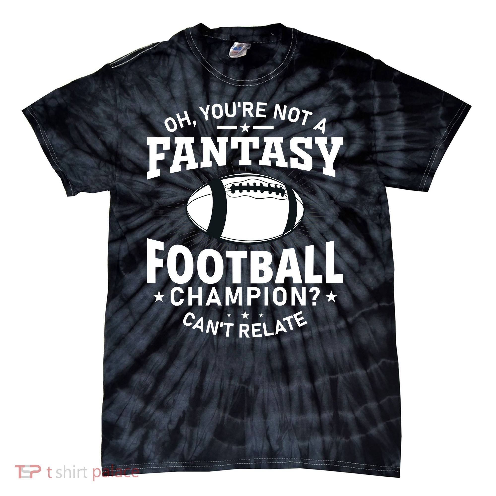 Fantasy Football Champion Slogan Tie-Dye T-Shirt