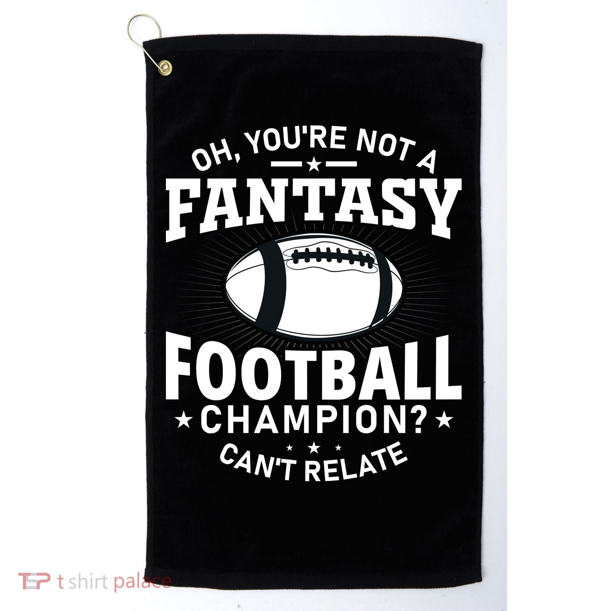 Fantasy Football Champion Slogan Golf Towel