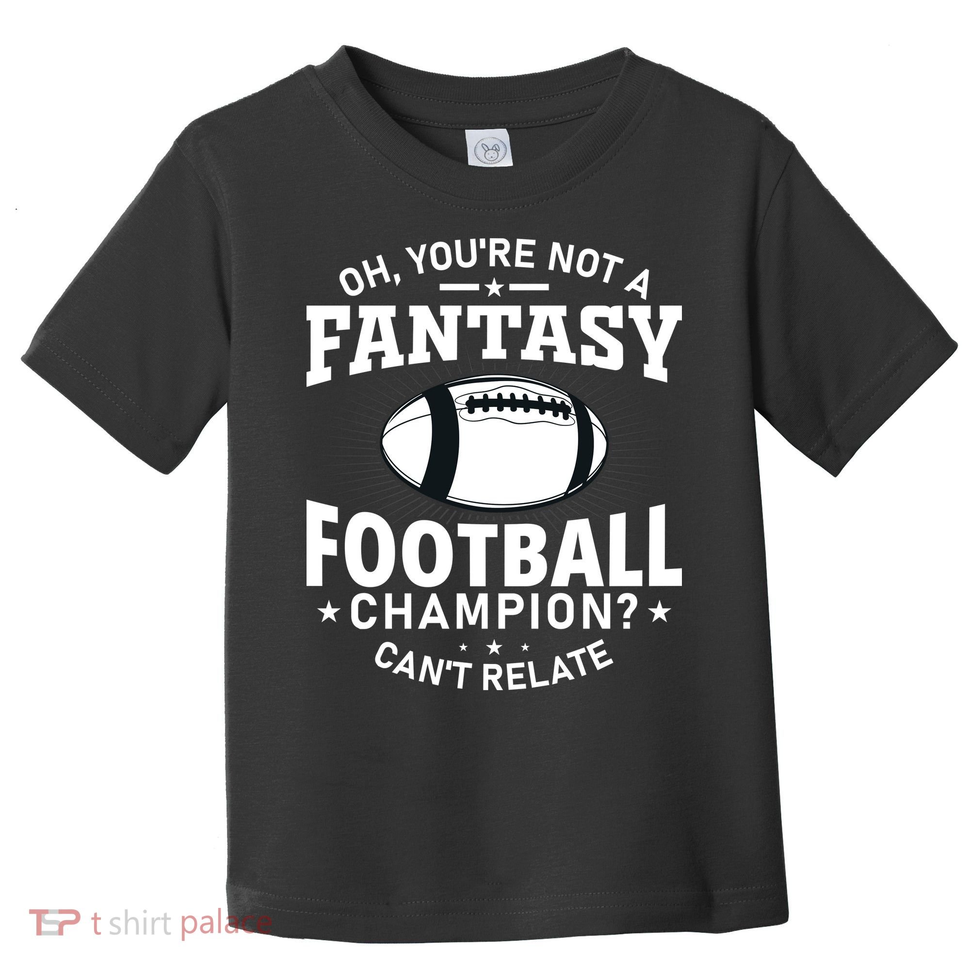 Fantasy Football Champion Slogan Toddler T-Shirt