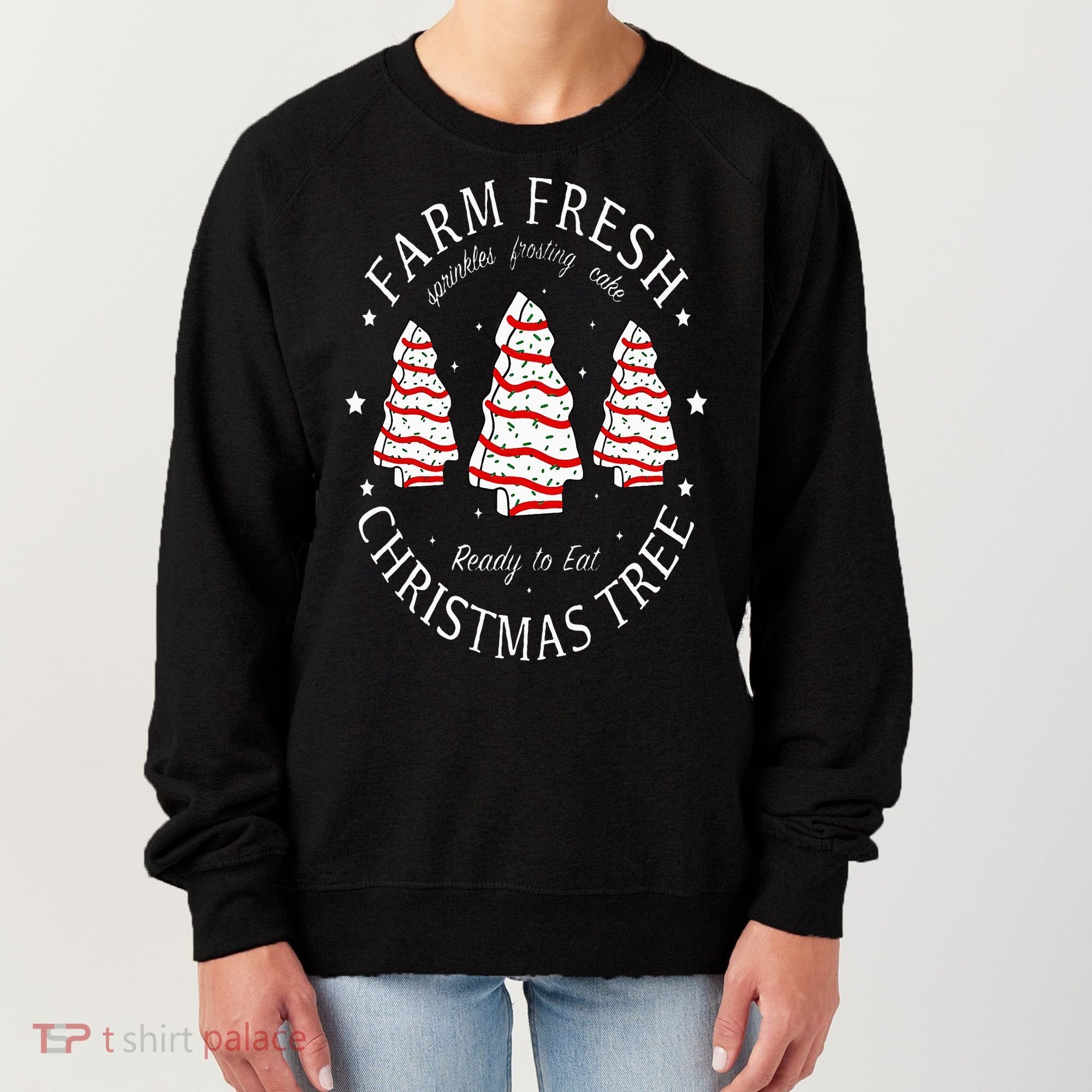 Farm Fresh Christmas Tree Cakes Funny Tree Farm Xmas Pajamas Women's Sweatshirt