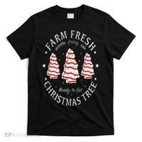 Farm Fresh Christmas Tree Cakes Funny Tree Farm Xmas Pajamas T-Shirt thumb 0