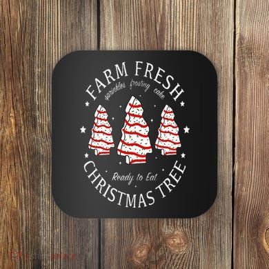 Farm Fresh Christmas Tree Cakes Funny Tree Farm Xmas Pajamas Coaster
