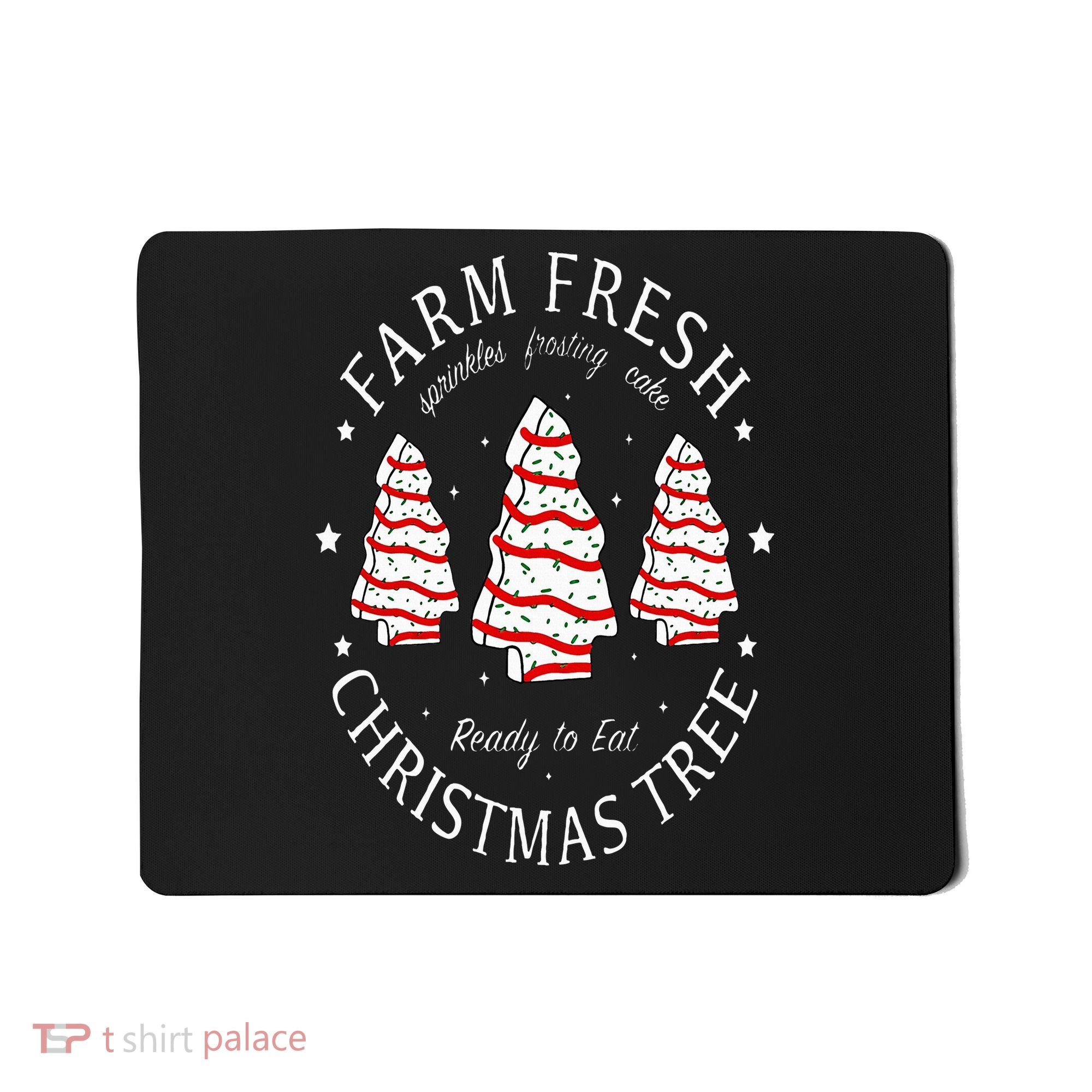 Farm Fresh Christmas Tree Cakes Funny Tree Farm Xmas Pajamas Mousepad