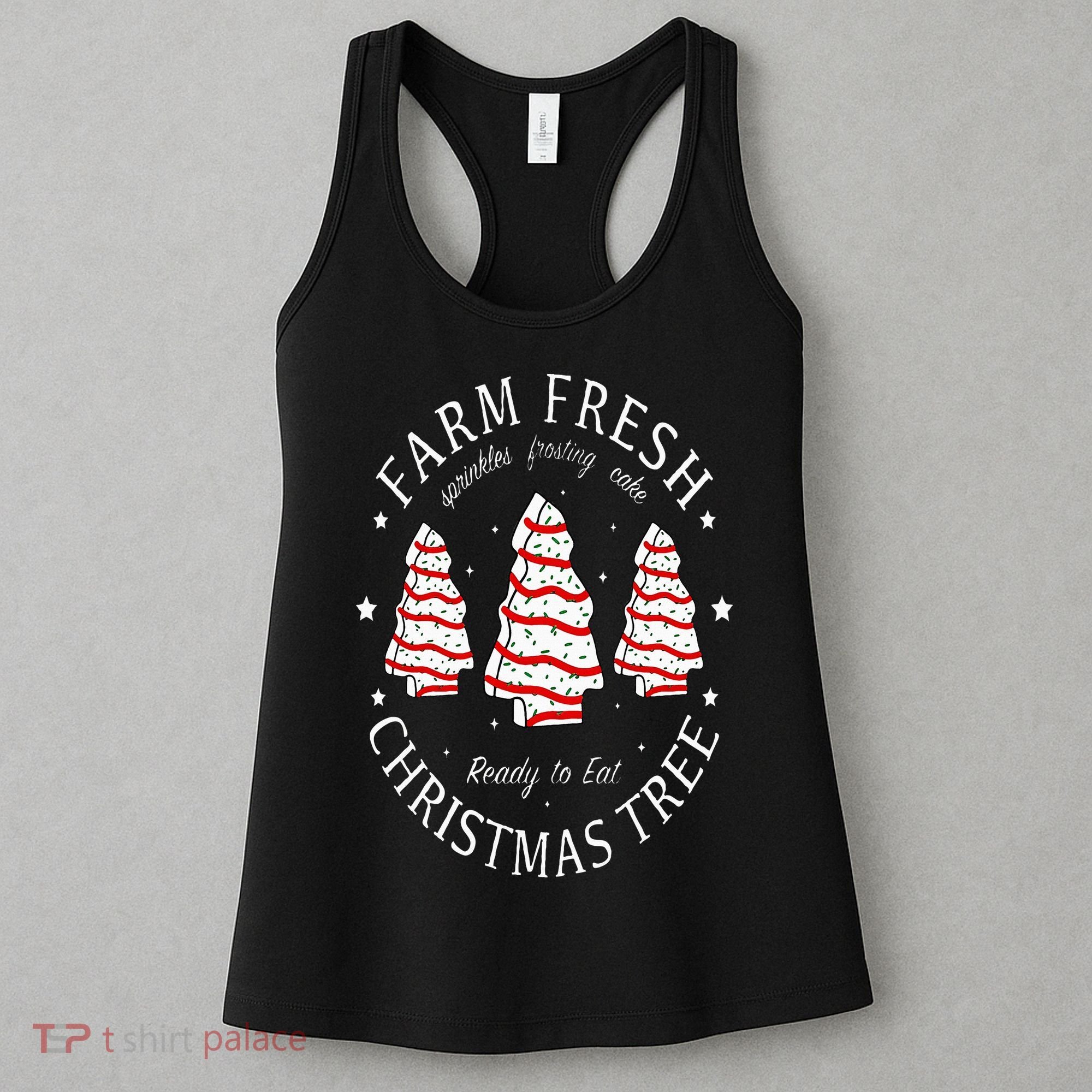 Farm Fresh Christmas Tree Cakes Funny Tree Farm Xmas Pajamas Women's Tank Top