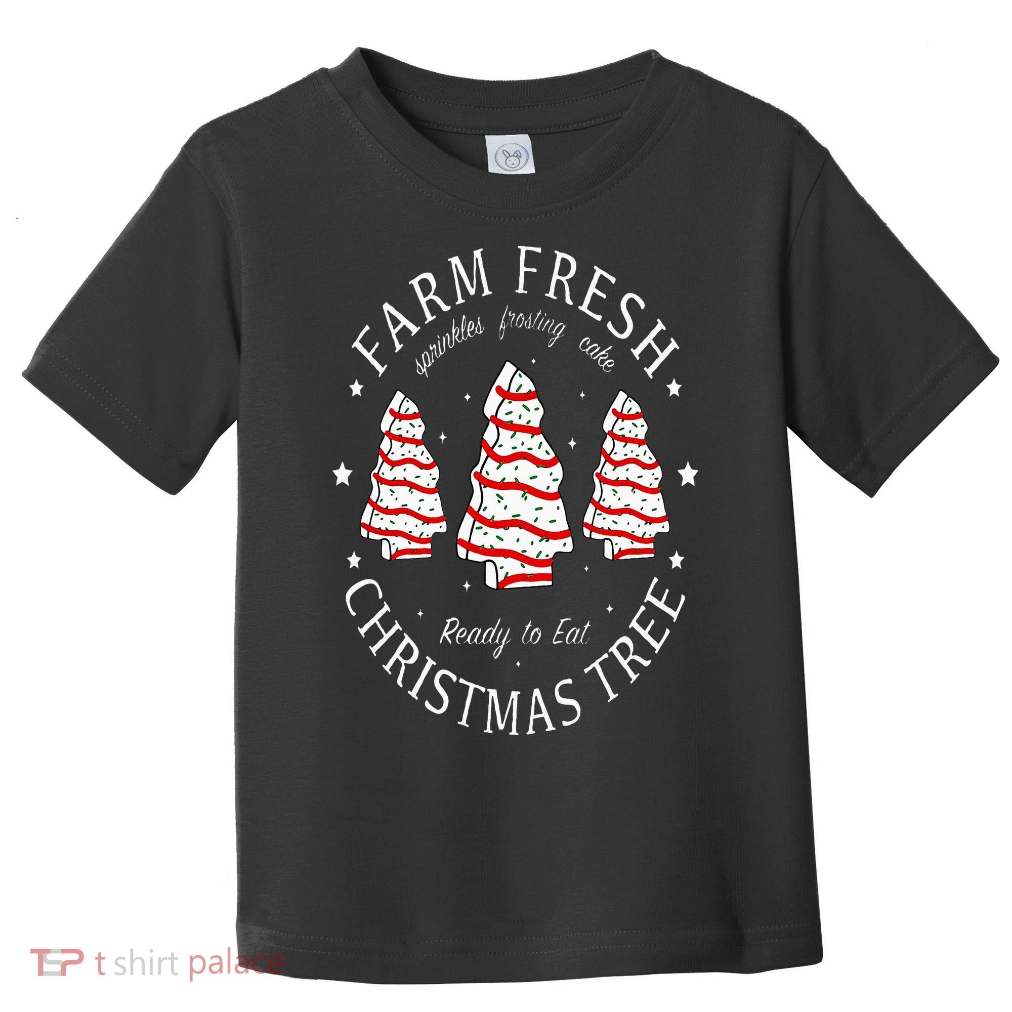 Farm Fresh Christmas Tree Cakes Funny Tree Farm Xmas Pajamas Toddler T-Shirt