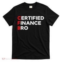 Funny Finance Certified Finance Bro Finance Lovers T-Shirt thumb 0