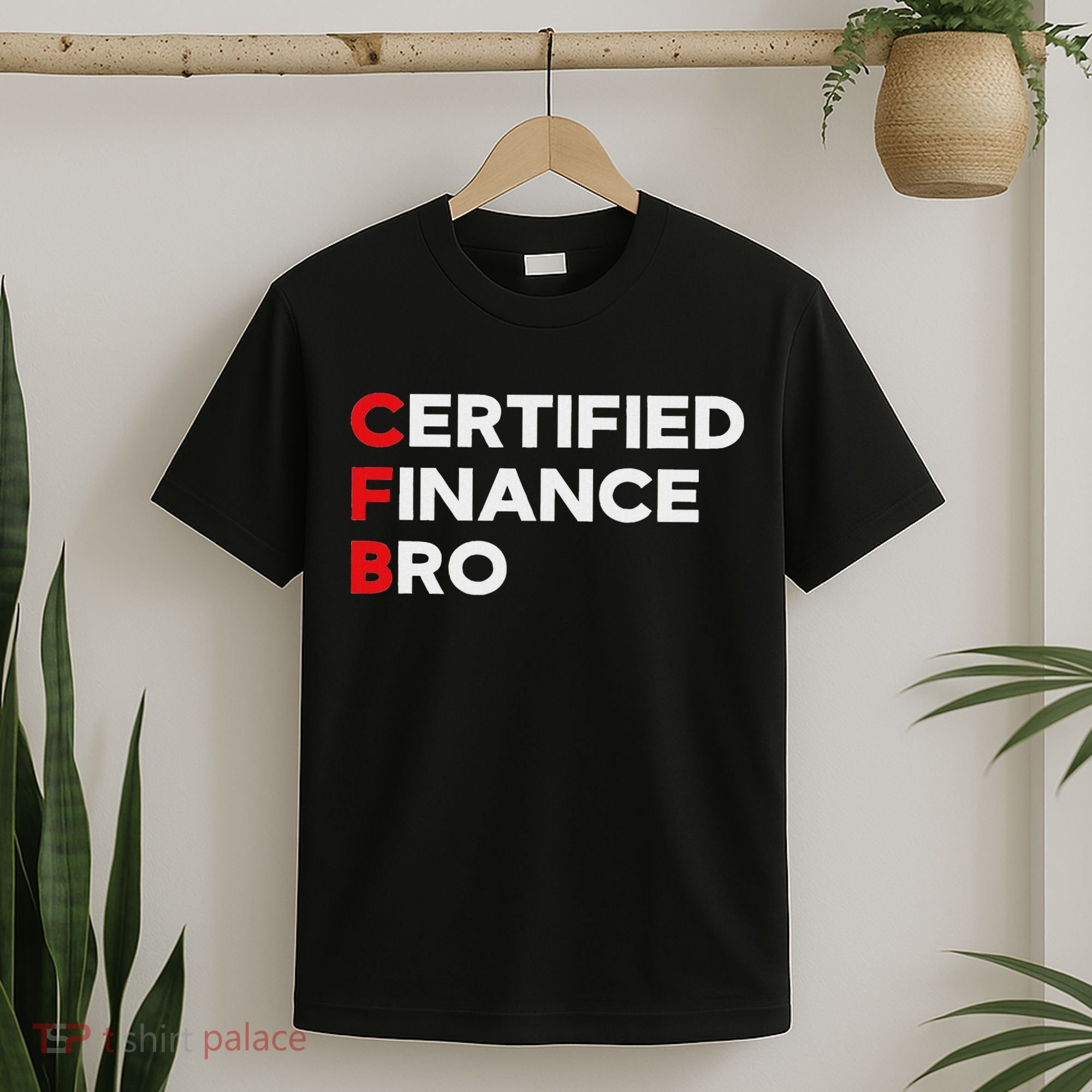 Funny Finance Certified Finance Bro Finance Lovers T-Shirt