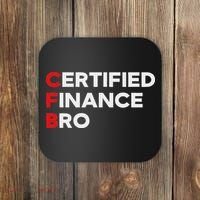 Funny Finance Certified Finance Bro Finance Lovers Coaster thumb 0