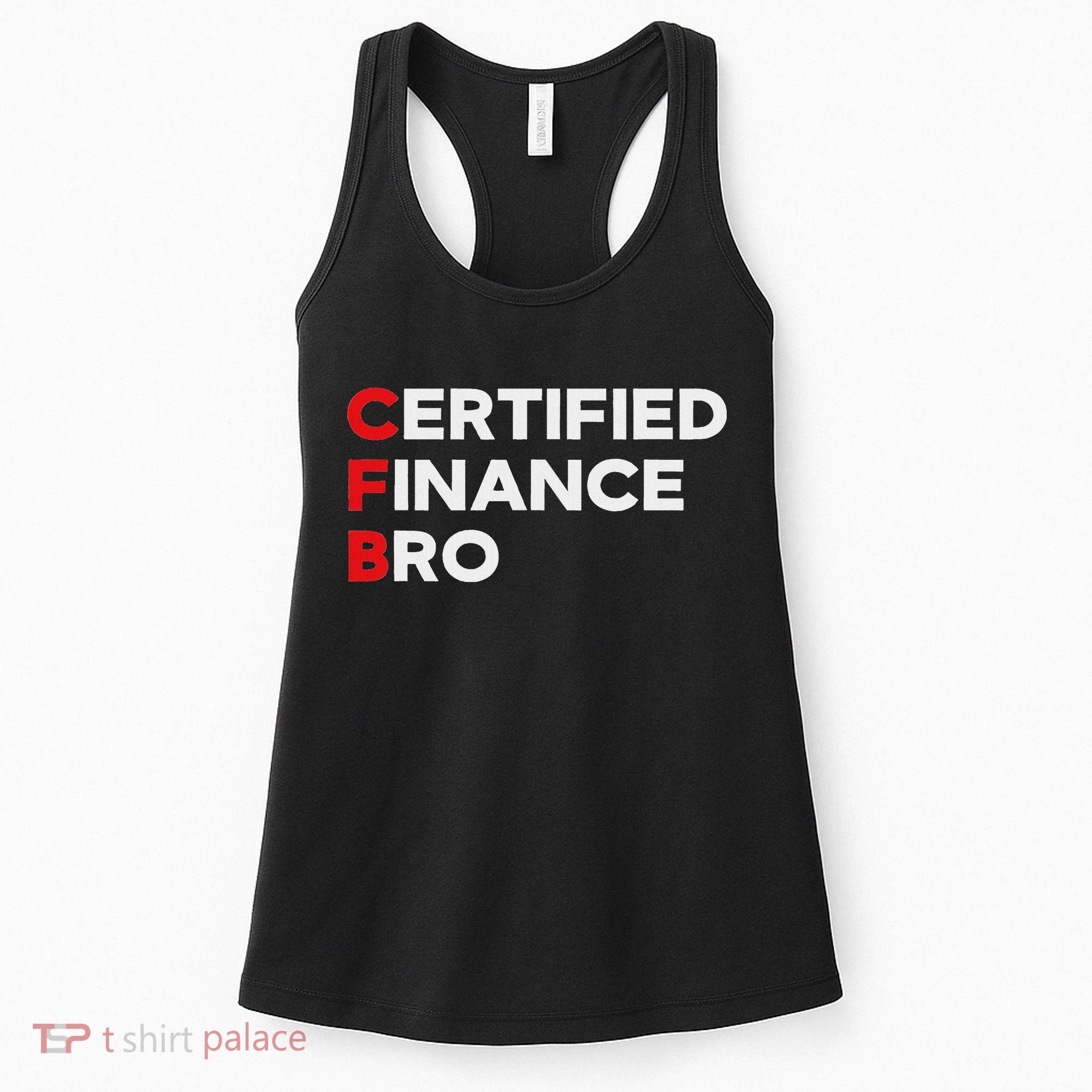 Funny Finance Certified Finance Bro Finance Lovers Women's Tank Top