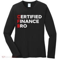 Funny Finance Certified Finance Bro Finance Lovers Women's Long Sleeve Shirt thumb 0