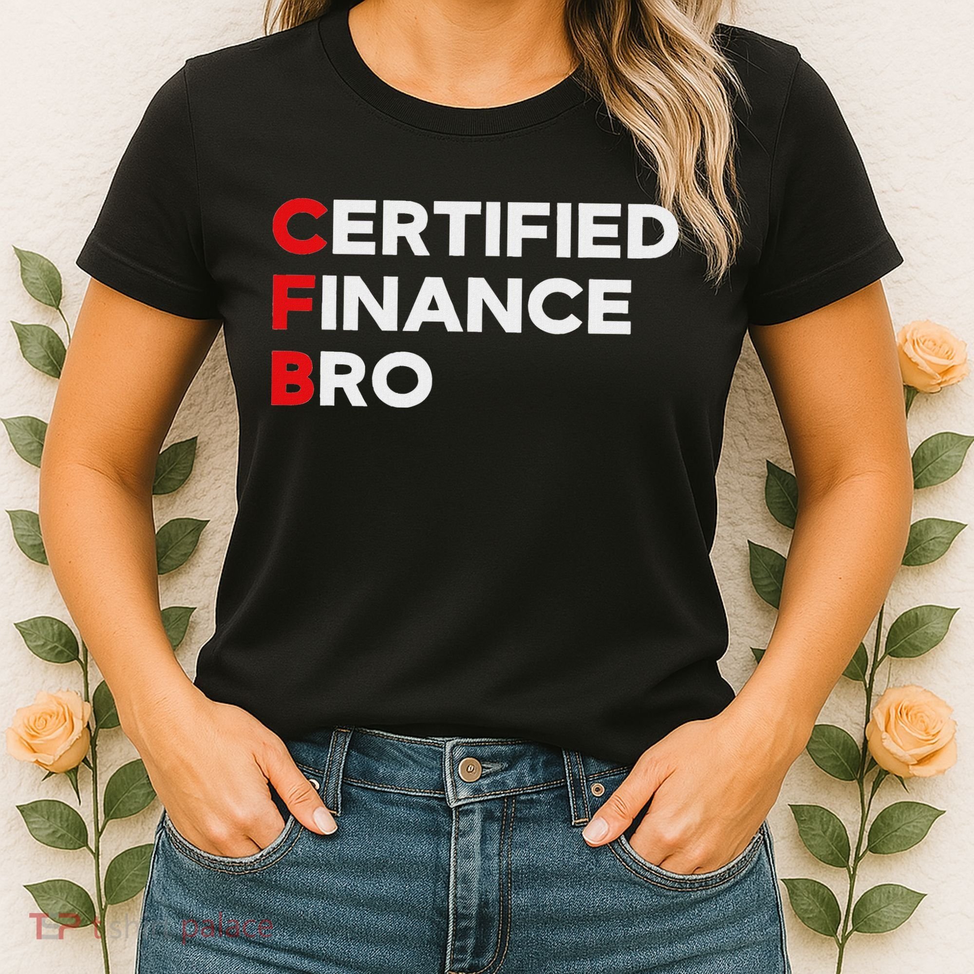 Funny Finance Certified Finance Bro Finance Lovers Women's T-Shirt