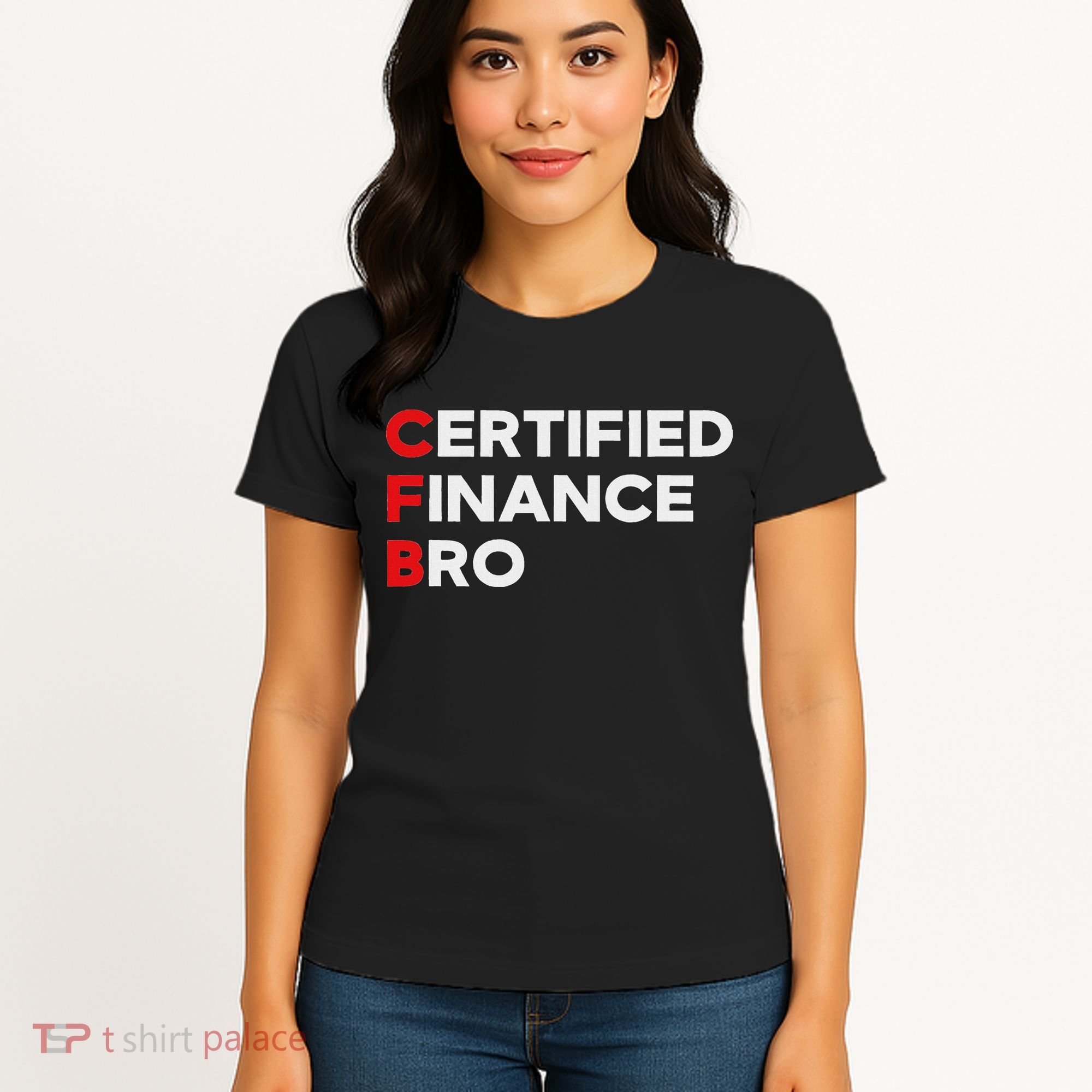 Funny Finance Certified Finance Bro Finance Lovers Women's T-Shirt