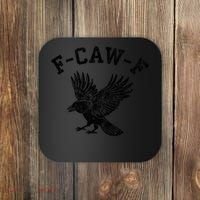 Funny F CAW F Crow Coaster thumb 0