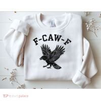 Funny F CAW F Crow Sweatshirt thumb 2