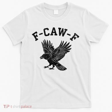 Funny F CAW F Crow T-Shirt