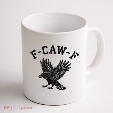 Funny F CAW F Crow Coffee Mug back