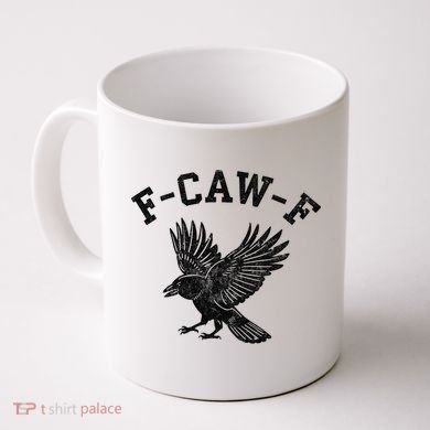 Funny F CAW F Crow Coffee Mug
