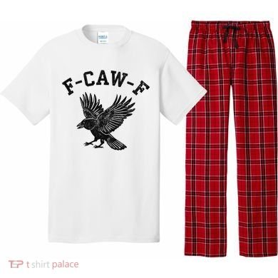 Funny F CAW F Crow Pajama Set