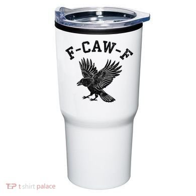 Funny F CAW F Crow Tumbler