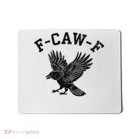 Funny F CAW F Crow Mousepad thumb 0