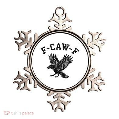 Funny F CAW F Crow Ornament