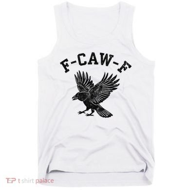 Funny F CAW F Crow Tank Top